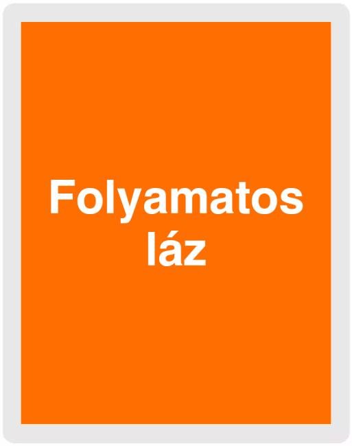 folyamatos láz